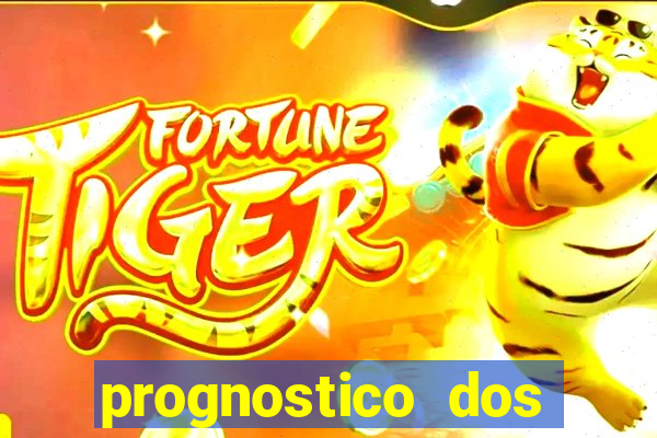 prognostico dos jogos de hoje